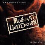 Moderat Likvidation : Never Mind The Bootlegs